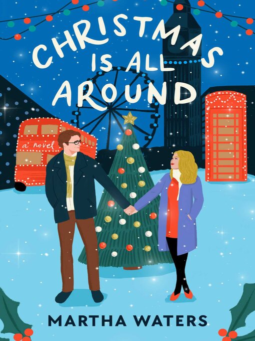 Title details for Christmas Is All Around by Martha Waters - Available